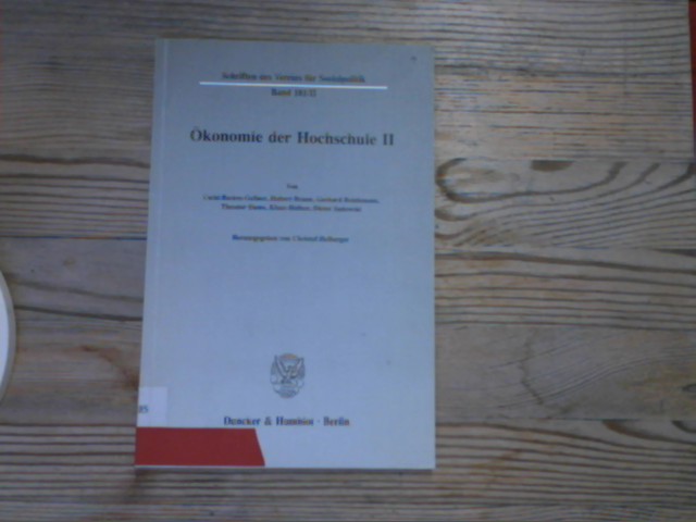 Ökonomie der Hochschule, 2. Schriften des Vereins für Socialpolitik, Bd. 181/2. - Helberger, Christof [Hrsg.]