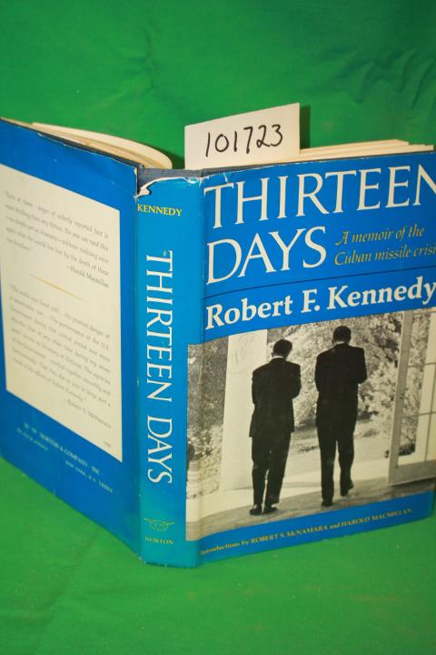 Thirteen Days A Memoir Of The Cuban Missile Crisis