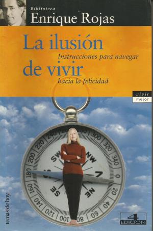 LA ILUSION DE VIVIR - ENRIQUE ROJAS