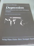 Depression. Psychophysische und soziale Dimension. Therapie - Battegay, Raymond