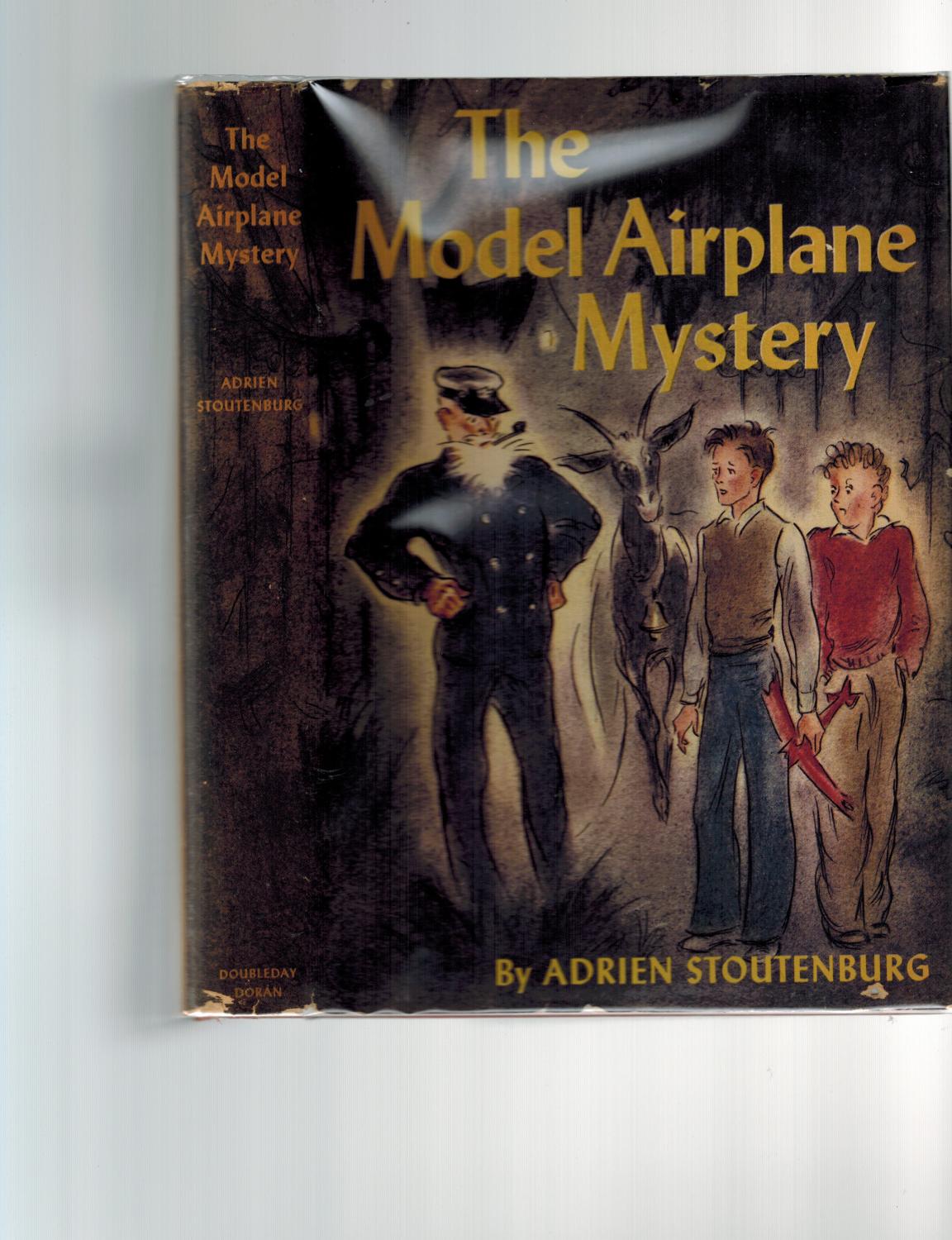 The Model Airplane Mystery Stoutenburg, Adrien [Near Fine] [Hardcover]