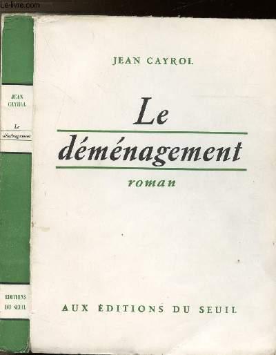 [Signé] LE DEMENAGEMENT CAYROL JEAN [Bon] [Couverture souple]