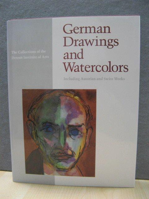 German Drawings and Watercolours, Including Austrian and Swiss Works (The Collections of the Detroit Institute of Arts) - Uhr, Horst