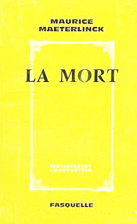 La mort by Maurice Maeterlinck: Très bon Couverture souple (1953 ...