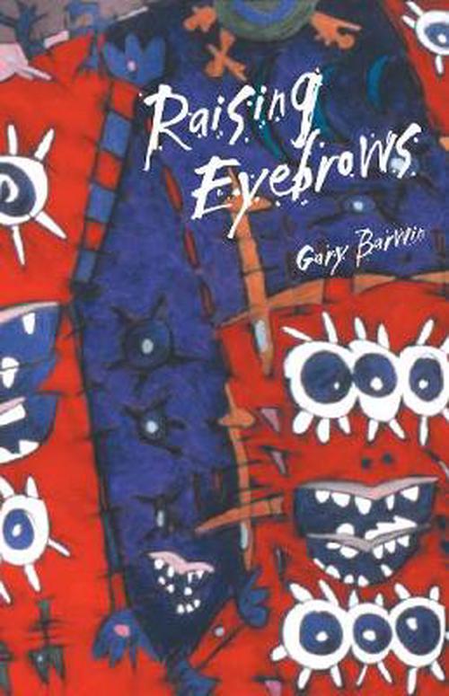 Raising Eyebrows (Paperback) - Gary Barwin