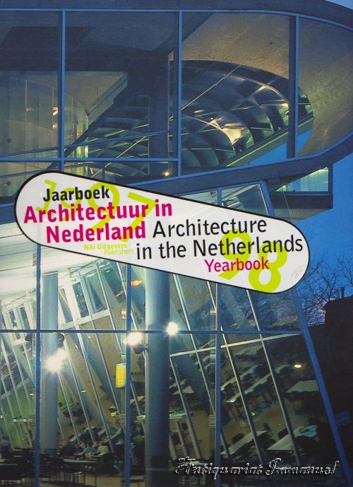 Architectuur in Nederland. Jaarboek. Architecture in the Netherlands. Yearbook. - Ibelings, Hans (ed.)