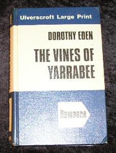 The Vines of Yarrabee - Dorothy Eden