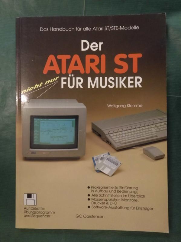 Der Atari ST (nicht nur) für Musiker - Klemme, Wolfgang