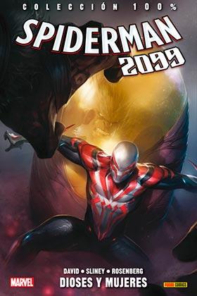 Spiderman 2099 04 dioses y mujeres - David Sliney