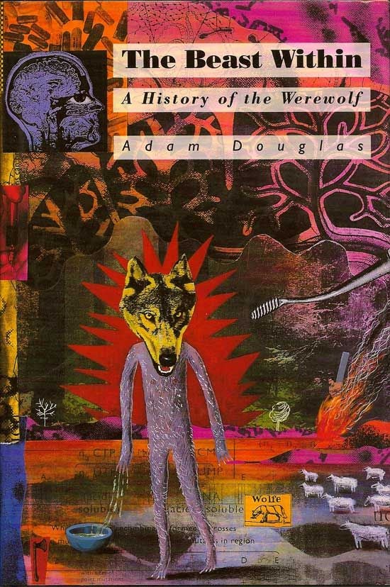 The Beast Within Novel The Beast Within. A History Of The Werewolf by DOUGLAS, ADAM: Fine