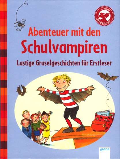 Abenteuer mit den Schulvampiren - Lustige Gruselgeschichten für Erstleser. - Rieckhoff, Sibylle