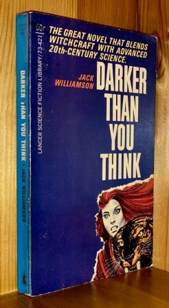 Darker Than You Think by Jack Williamson