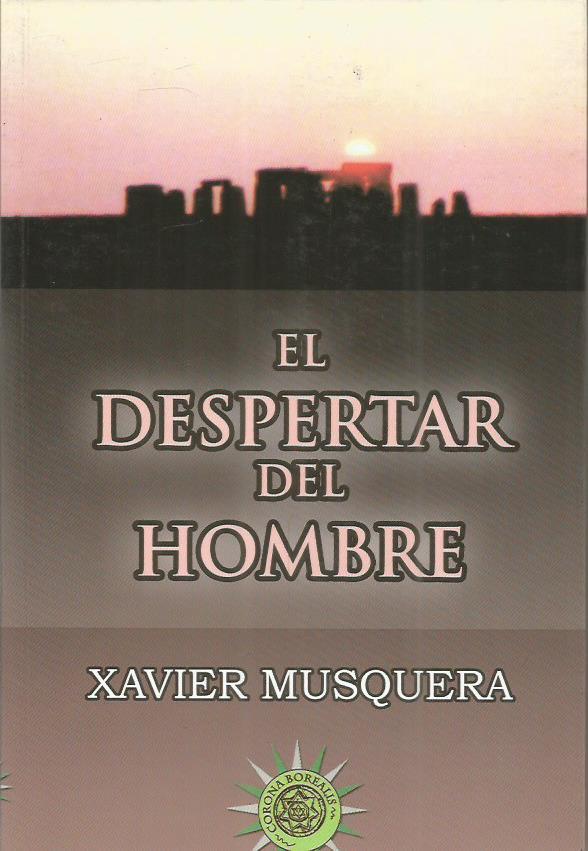 EL DESPERTAR DEL HOMBRE - Musquera,Xavier
