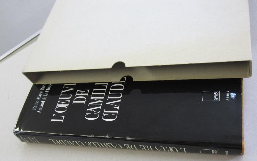 L'Oeuvre De Camille Claudel; Catalogue raisonne nouvelle edition revue et completee - Reine-Marie Paris & Arnaud de La Chapelle