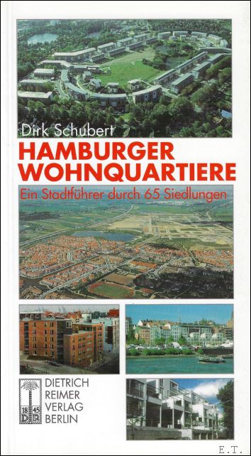 HAMBURGER WOHNQUARTIERE, - SCHUBERT, Dirk;