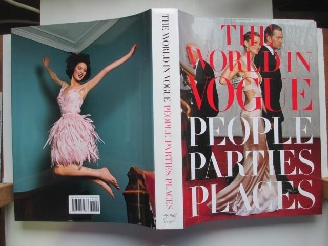 The world in Vogue: people, parties, places by Kotur, Alexandra (ed.):  Bowles, Hamish (intro.): Very Good Hardcover (2009) First Edition.