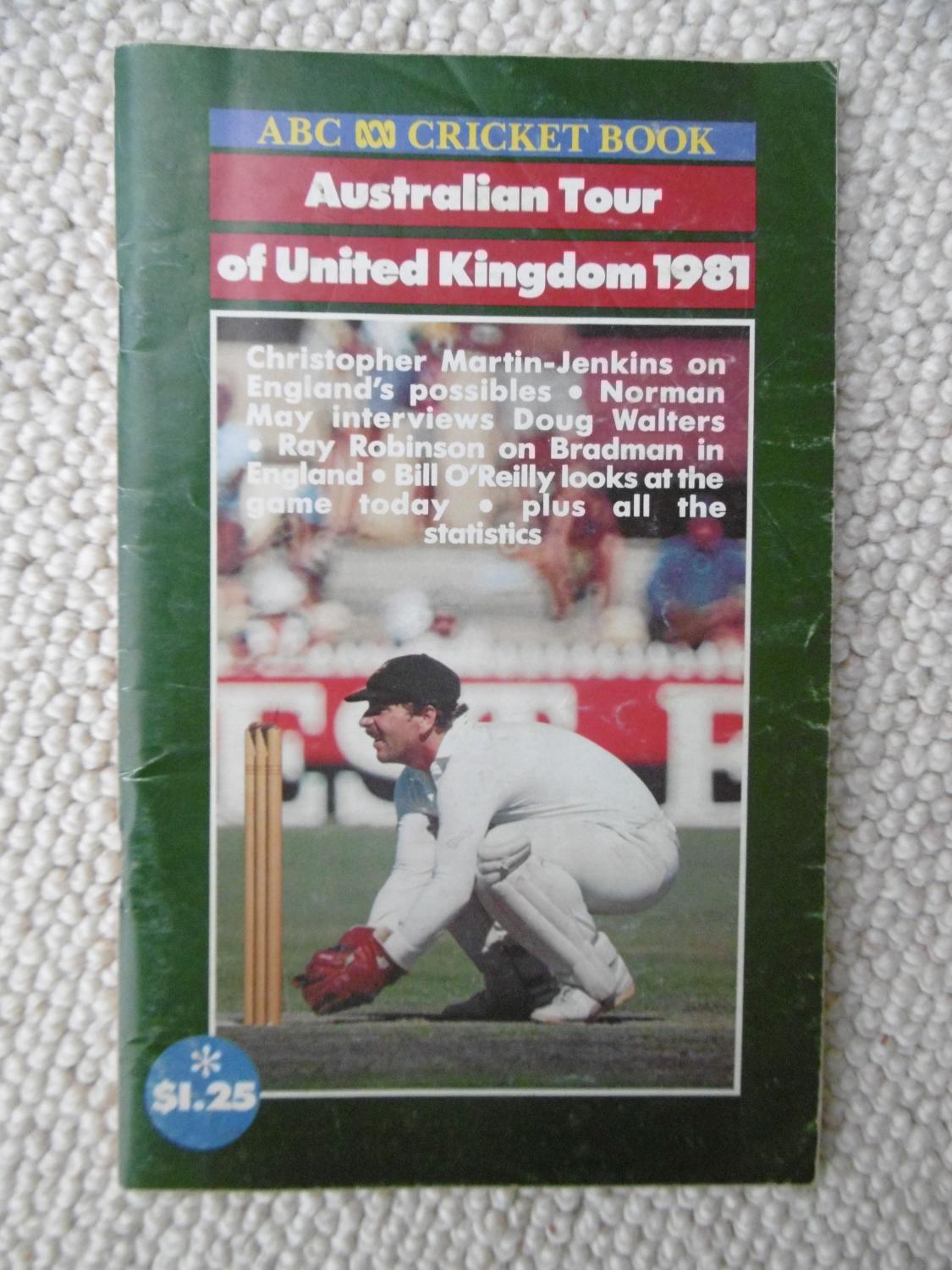 ABC Cricket Book Australian Tour of United Kingdom 1981 by Edited by