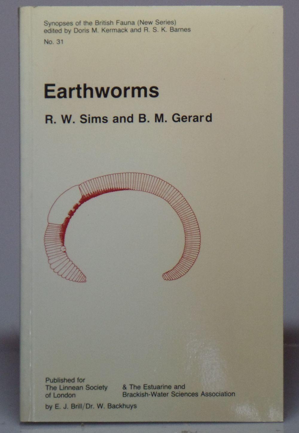 Earthworms: Keys and Notes for the Identification of the Species (Synopses of the British fauna) - Sims, R.W.; Gerard, B.M