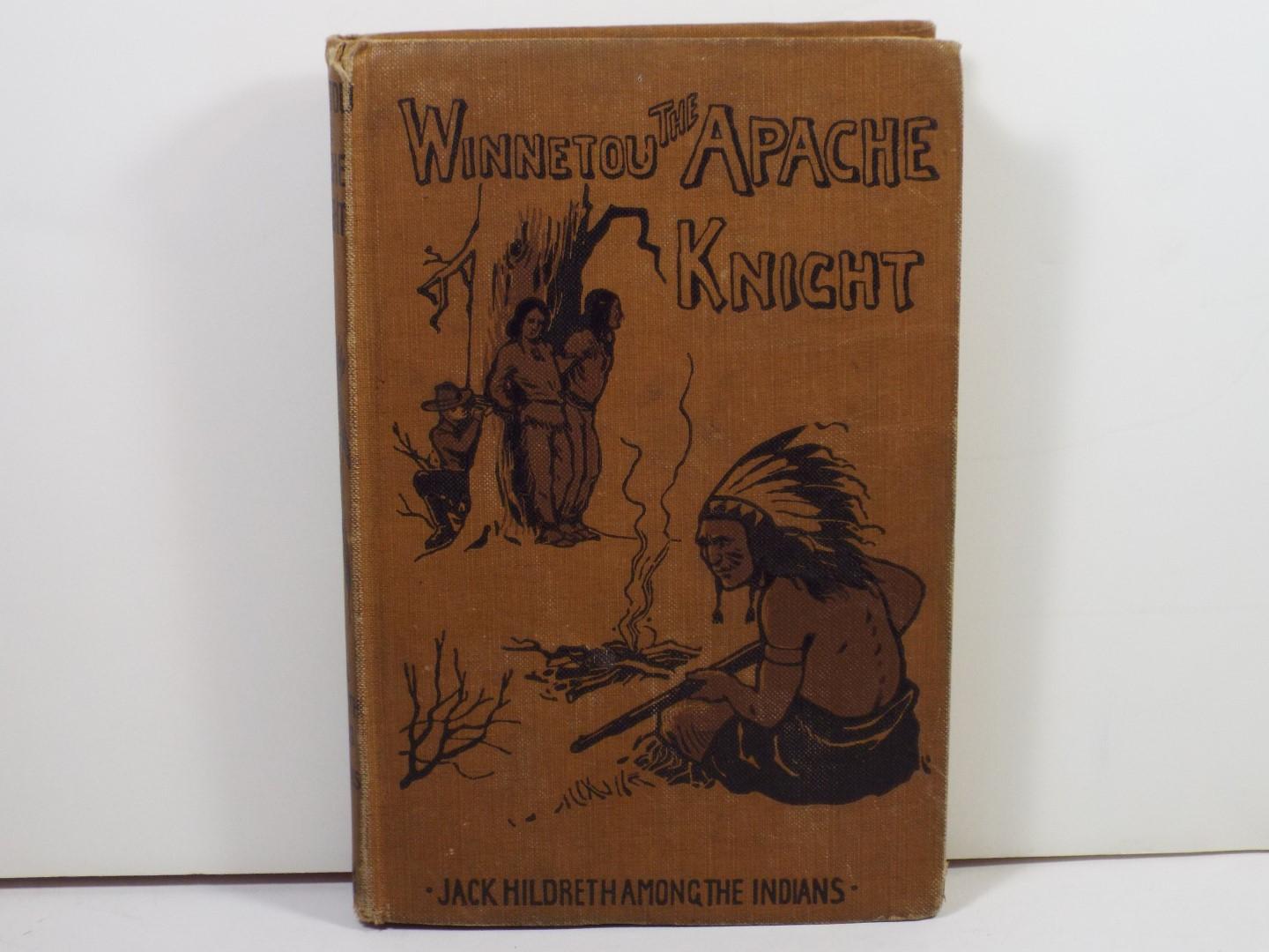 Winnetou, the Apache Knight - Taggart, Marion Ames