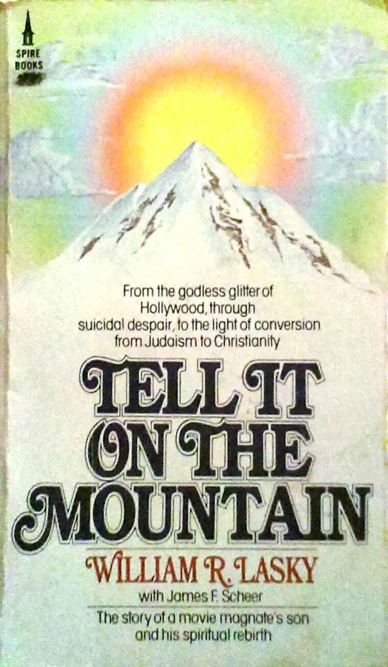 Tell it on the Mountain - Lasky, William R. With Scheer, James F.
