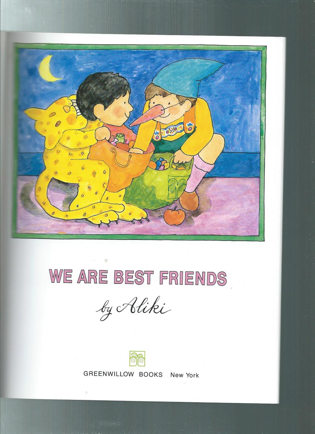 We Are Best Friends By Aliki Near Fine Soft Cover 1987 1st Edition Signed By Author S Odds Ends Books