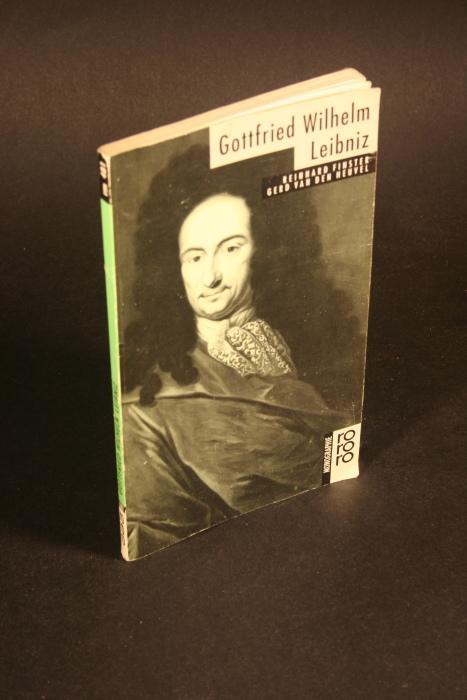 Gottfried Wilhelm Leibniz. Mit Selbstzeugnissen und Bilddokumenten. - Finster, Reinhard / Van den Heuvel, Gerd