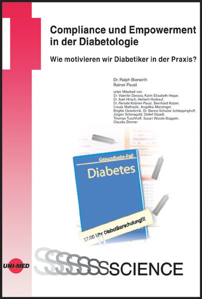 Compliance und Empowerment in der Diabetologie. - Bierwirth, Ralph und Rainer Paust