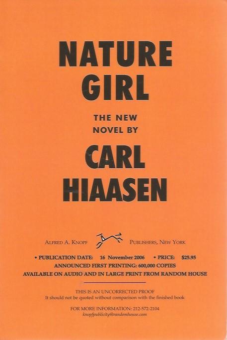 Nature Girl ( Signed ) Hiaasen , Carl [Fine] [Softcover]