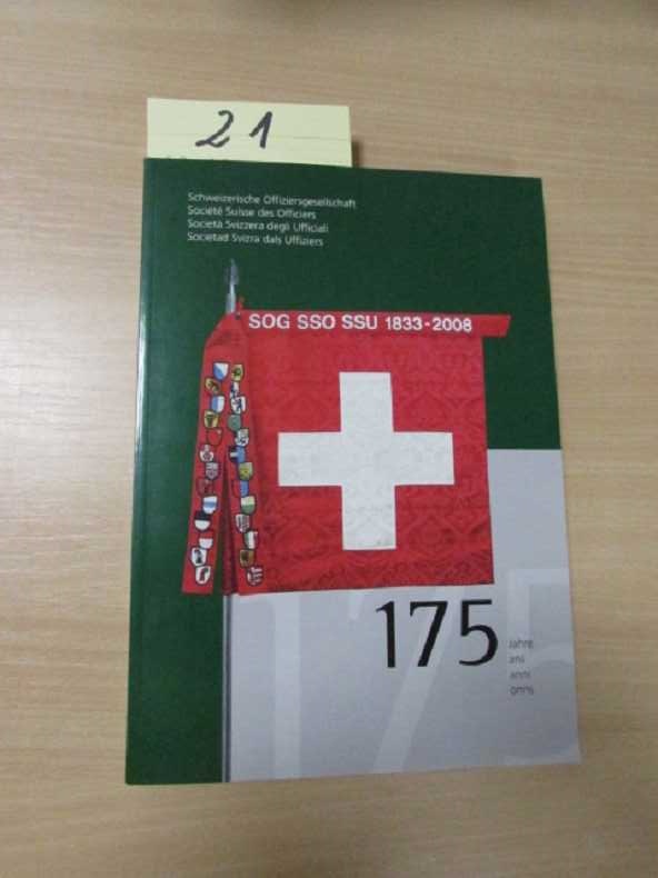 175 Jahre Schweizerische Offiziersgesellschaft, 1833 - 2008 - Beck, Roland