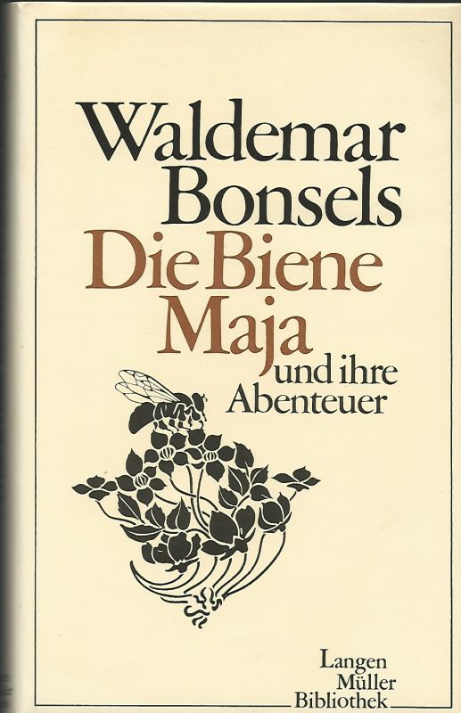 Die Biene Maja und ihre Abenteuer. - Bonsels, Waldemar