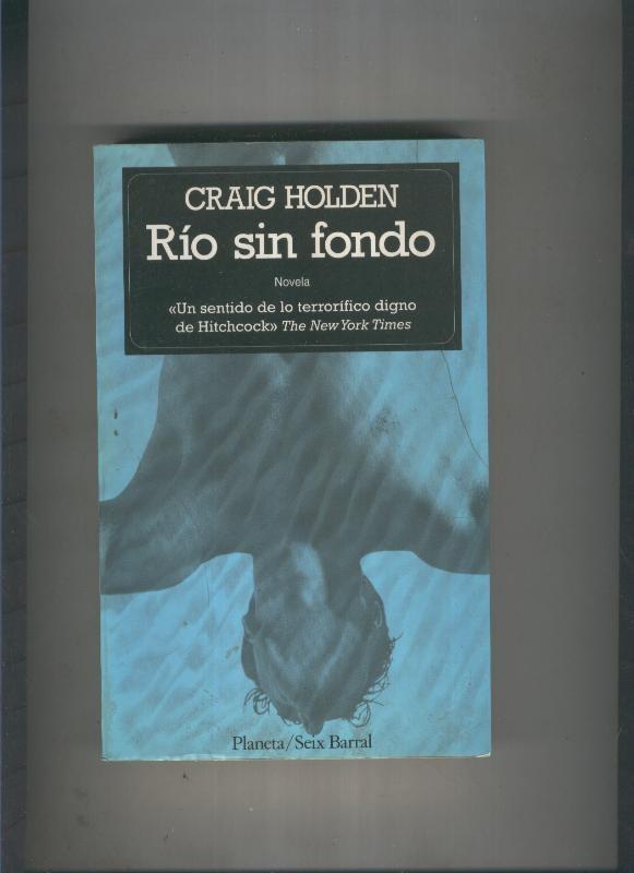 Rio sin fondo - Graig Holden
