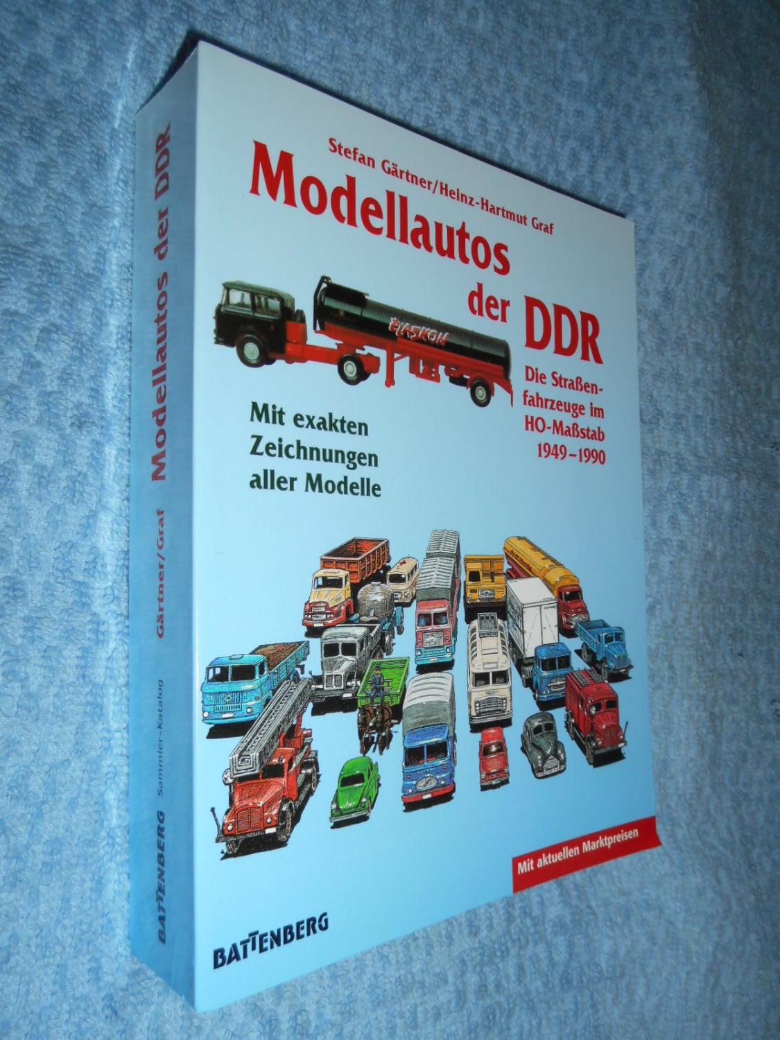 Modellautos der DDR - Stefan Gärtner / Heinz-Hartmut Graf