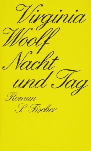 Nacht und Tag : Roman. Aus d. Engl. von Michael Walter unter Mitarb. von Walter Hartmann - Woolf, Virginia