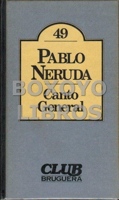 Canto General - NERUDA, Pablo