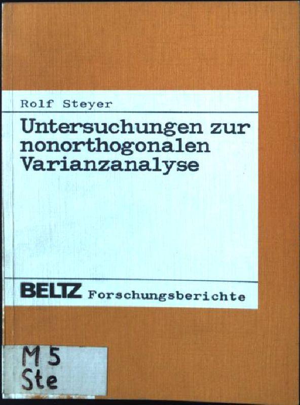 Untersuchungen zur nonorthogonalen Varianzanalyse (Beltz Forschungsberichte) (German Edition)