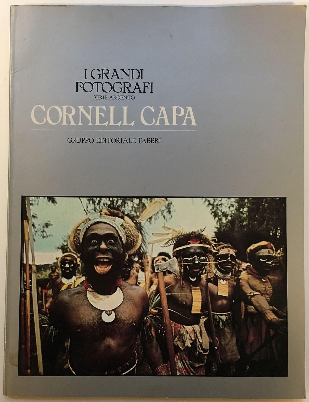 I Grandi Fotografi Serie Argento by CAPA, Cornell very good paperback (1983) Signed by Author