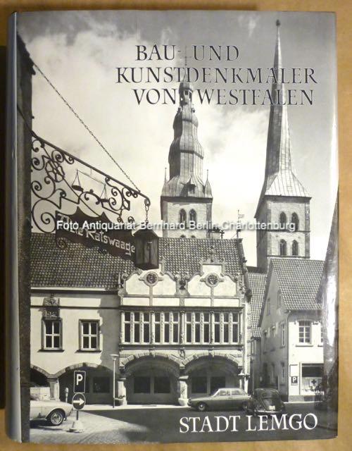 Stadt Lemgo (Bau- und Kunstdenkmäler von Westfalen; Band 49; Teil 1) - Otto Gaul; Ulf-Dietrich Korn; Hans Hoppe