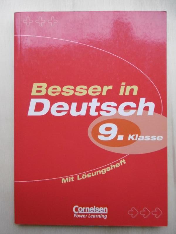 Besser in Deutsch. (9.Klasse). [Mit Lösungsheft] - Kohrs, Peter