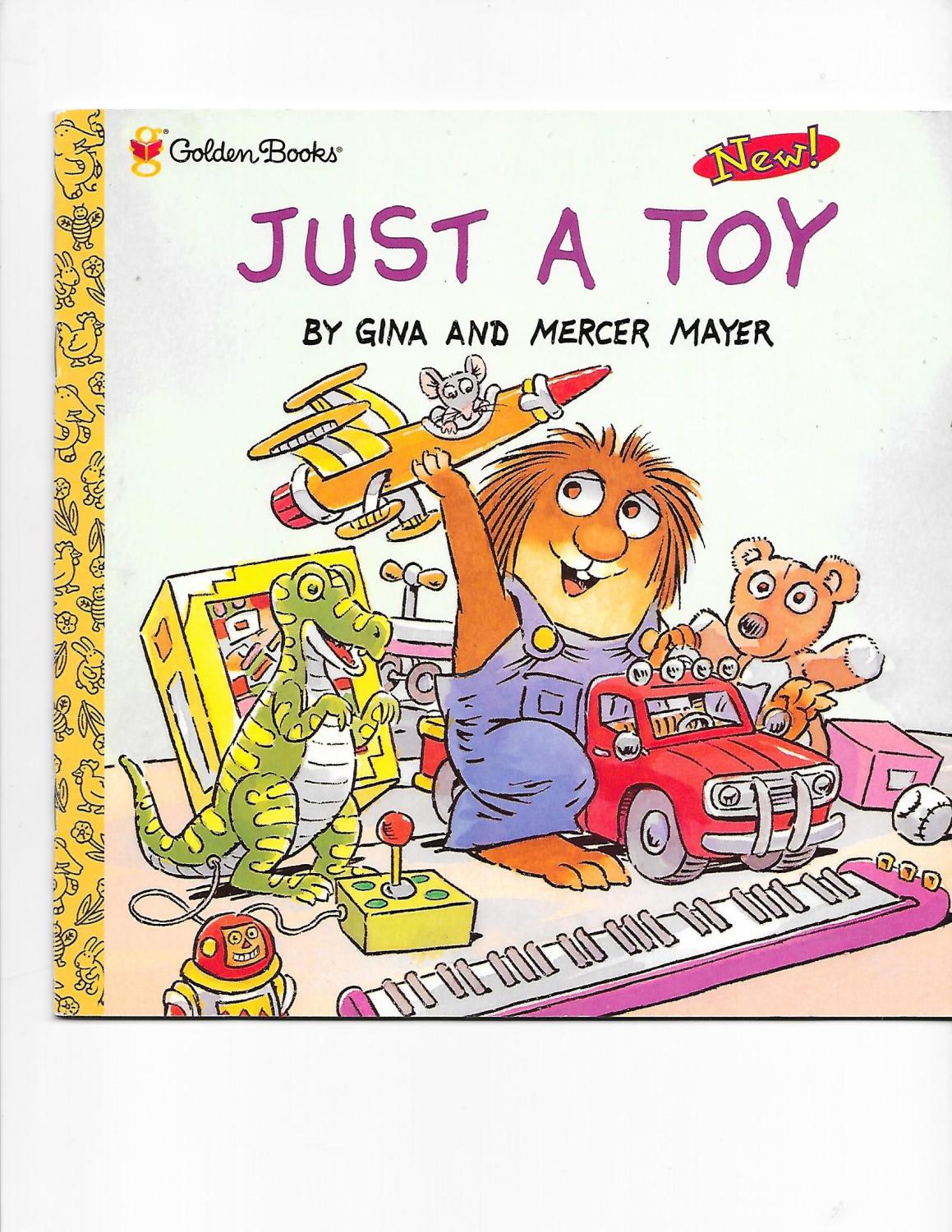 Just a Toy (Golden Storybooks) - Gine Mayer; Mercer Mayer