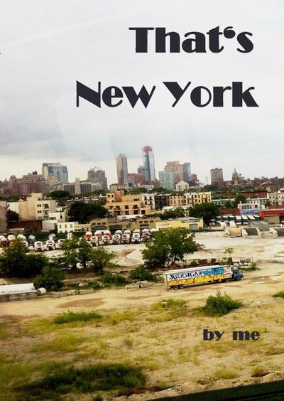 That's New York : Time Out New York - Matthias Etter