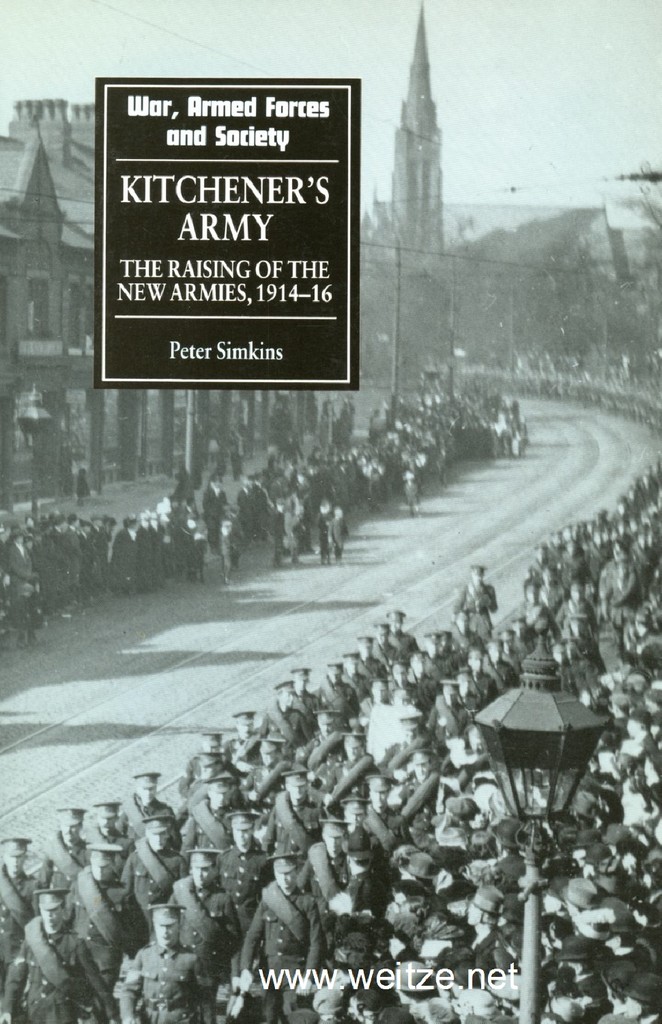 Kitchener's Army - The raising of the New Armies, 1914-16, - Simkins, P.,
