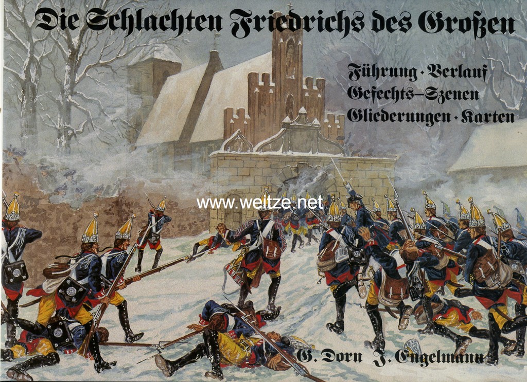 Die Schlachten Friedrichs des Großen, - Dorn/ Engelmann,