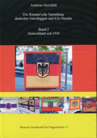 Die Rimann'sche Sammlung deutscher Autoflaggen und Kfz-Stander - Band 2: Deutschland bis 1945, - Herzfeld, Andreas
