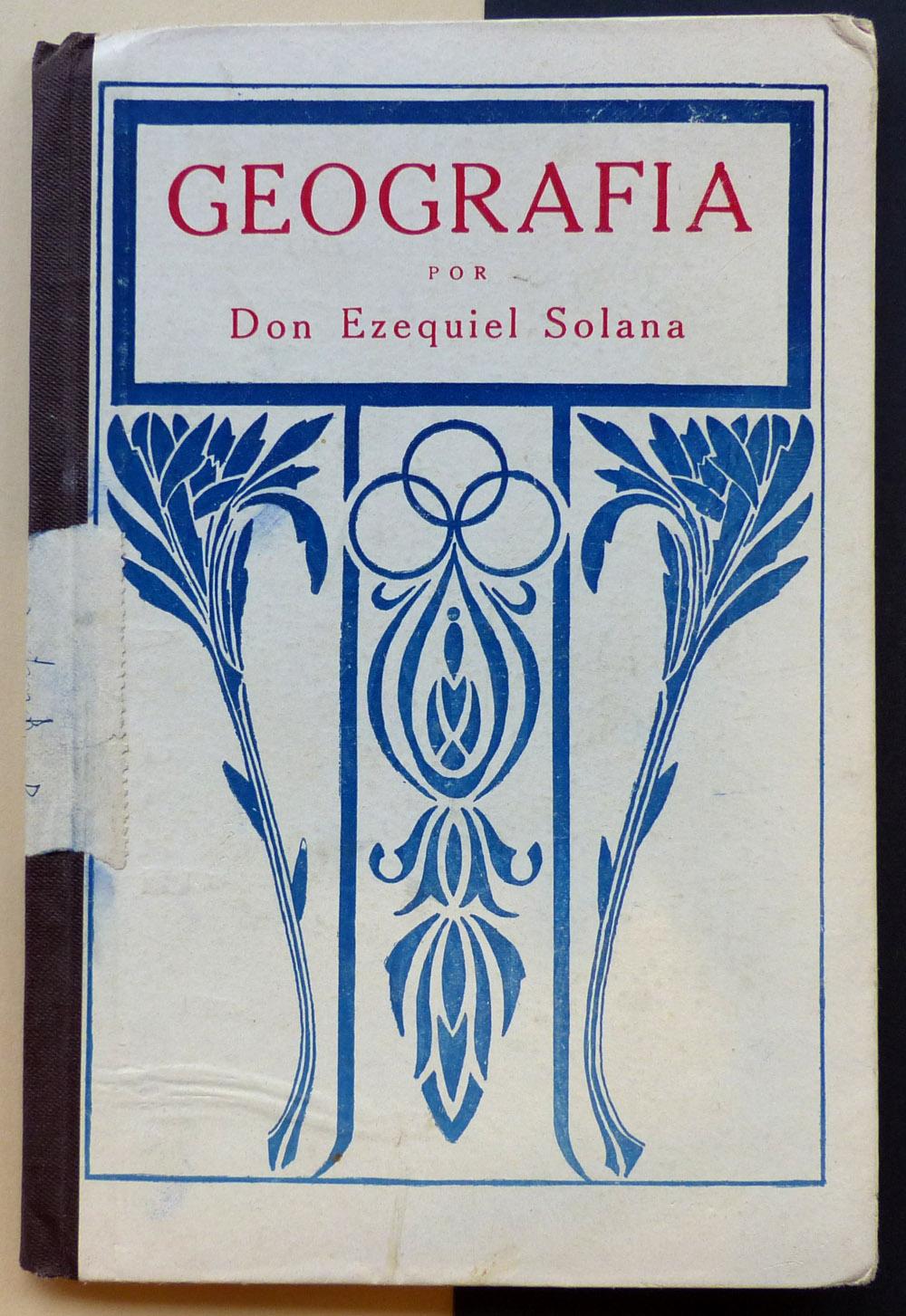 Geografía. de SOLANA, Don Ezequiel: Bien Encuadernación de tapa dura (1933)  | Il Tuffatore