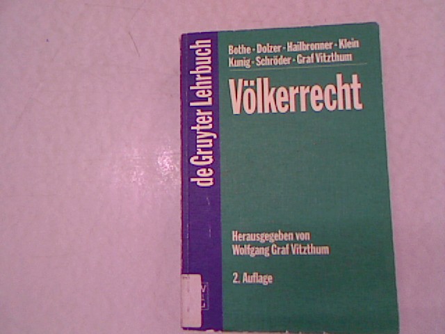 Völkerrecht. (De Gruyter Lehrbuch) - Vitzthum, Wolfgang Graf