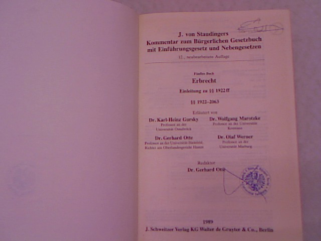 J. von Staudingers Kommentar zum Bürgerlichen Gesetzbuch; Teil: Buch 5., Erbrecht. - Gursky, Karl-Heinz und Gerhard Otte