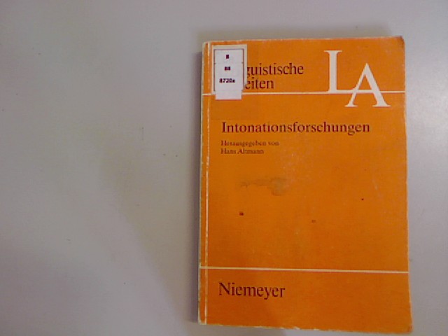 Intonationsforschungen. Linguistische Arbeiten, Band 200. - Altmann, Hans