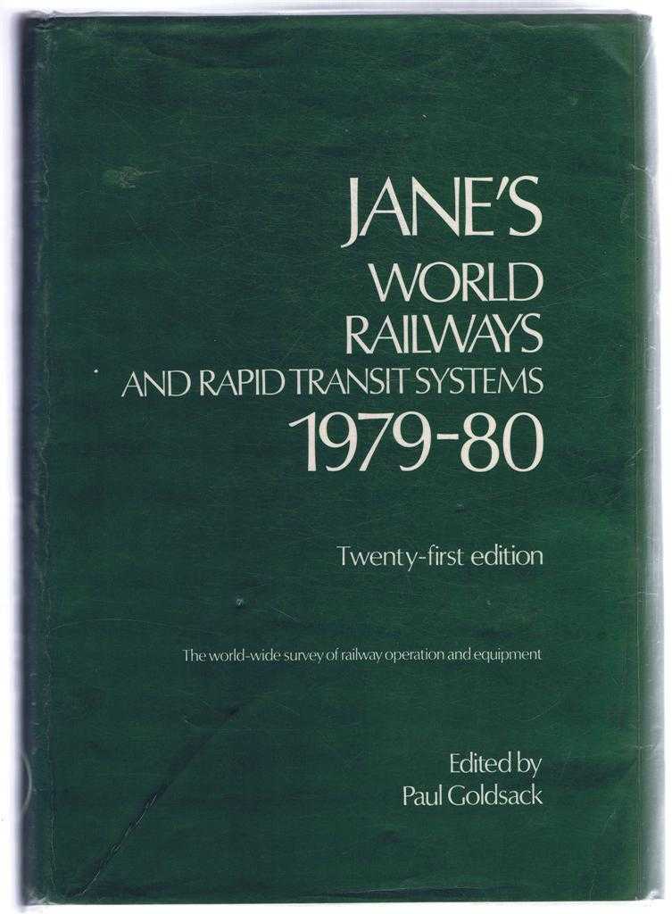 Jane's World Railways & Rapid Transport Systems 1979-80. Twenty-first edition - Paul Goldsack (Ed)