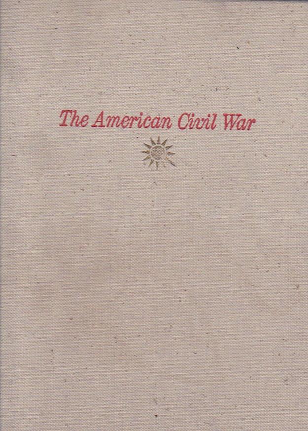 the-american-civil-war-a-popular-illustrated-history-of-the-years-1861