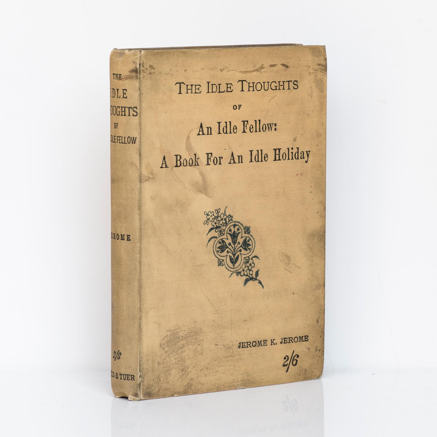The Idle Thoughts of an Idle Fellow: A Book for an Idle Holiday de ...